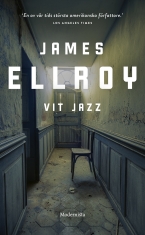 James Ellroy - Vit Jazz