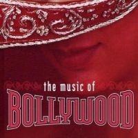 Various Artists - Music Of Bollywood i gruppen CD / Rock hos Bengans Skivbutik AB (553609)