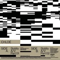 Chloe - Slomo A/V