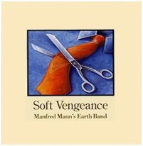 Manfred Mann's Earth Band - Soft Vengeance i gruppen VI TIPSER / Julegavetips CD hos Bengans Skivbutik AB (554724)