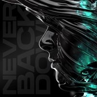 Never Back Down - Never Back Down (Digipocket)