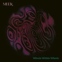 Meer - Wheels Within Wheels (Neon Magenta