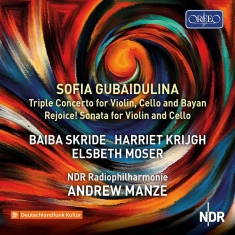 Baiba Skride Harriet Krijgh Elsbe - Gubaidulina: Triple Concerto For Vi