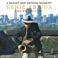 Ernie Krivda - A Bright And Shining Moment