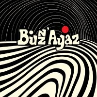 Buzz' Ayaz - Buzz' Ayaz