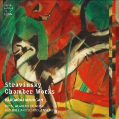 Barbara Hannigan Julliard School E - Stravinsky: Chamber Works