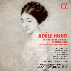 Adèle Hugo - Melodies Sur Des Poemes De Victor H