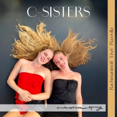 C-Sisters - Rachmaninoff - Liszt - Piazzolla