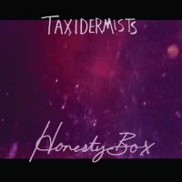 Taxidermists - Honesty Box