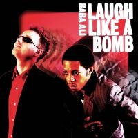 Ali Baba - Laugh Like A Bomb