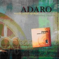 Adaro - Words Never Spoken (Special Ex