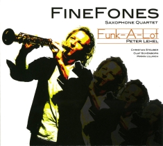 Finefones Saxophone Quartet - Funk-A-Lot