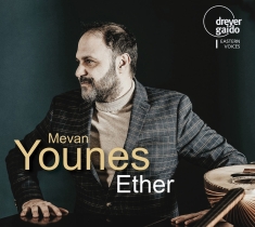 Mevan Younes - Ether - Works For Buzuq