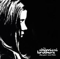 The Chemical Brothers - Dig Your Own Hole i gruppen Minishops / Chemical Brothers hos Bengans Skivbutik AB (557512)