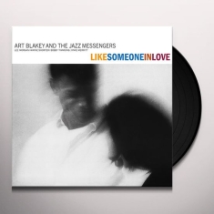 Art Blakey & The Jazz Messengers - Like Someone In Love