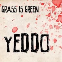 Grass Is Green - Yeddo (Pink With Red Splatter Vinyl