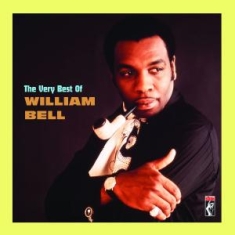 William Bell - The Very Best Of William Bell