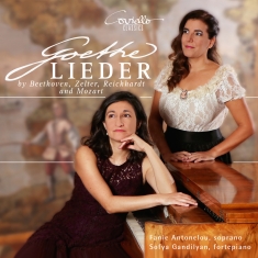 Fanie Antonelou Sofya Gandilyan - Goethe-Lieder