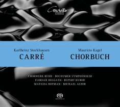 Kagel / Stockhausen - Chorbuch / Carré