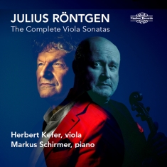 Julius Röntgen - Three Viola Sonatas