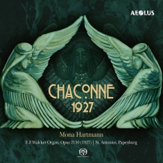 Mona Hartmann - Chaconne 1927 - Works For Organ