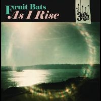 Fruit Bats / Anaïs Mitchell - As I Rise B/W Grace Cathedral Hill (Coke Bottle Clear Vinyl)