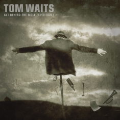 Tom Waits - Get Behind The Mule - Spiritual (Rs