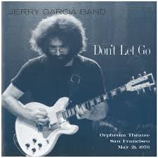 Garcia Jerry Band - Don't Let Go: Orpheum Theatre, San Francisco - May 21, 1976 (4Lp)  (Rsd2025)