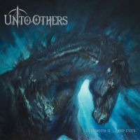 Unto Others - Strength Ii ...Deep Cuts