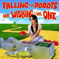 Lolo - Falling For Robots & Wishing I Was