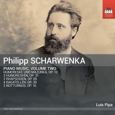 Philipp Scharwenka - Piano Music, Vol. 2