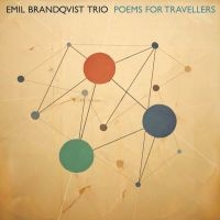 Brandqvist Emil Trio - Poems For Travellers (Vinyl Lp)