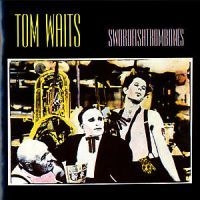 Tom Waits - Swordfishtrombone