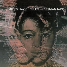 Davis Miles - Filles De Kilimanjaro