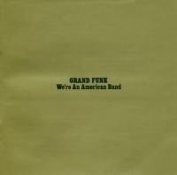 Grand Funk Railroad - We're An American Band i gruppen CD / Metal,Pop-Rock hos Bengans Skivbutik AB (565169)