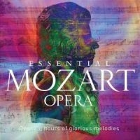 Various Artists - Essential Mozart Opera