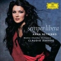 Netrebko Anna - Sempre Libera