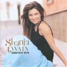 Shania Twain - Greatest Hits