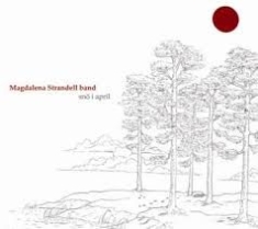 Strandell Magdalena Band - Snö I April i gruppen CD / Jazz hos Bengans Skivbutik AB (577602)