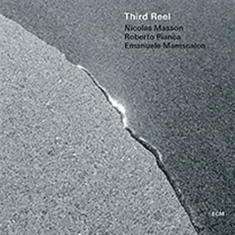 Masson / Pianca / Maniscalco - Third Reel