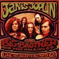 Joplin Janis With Big Brother And The Holding Company - Janis Joplin Live At Winterland '68