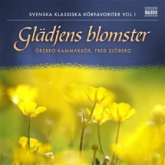 Örebro Kammarkör - Glädjens Blomster