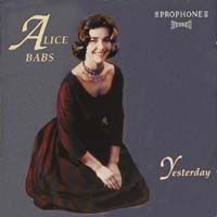 Babs Alice - Yesterday i gruppen CD / Annet hos Bengans Skivbutik AB (585324)