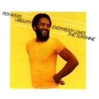 Roy Ayers - Everybody Loves The Sunshine