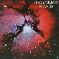 King Crimson - Islands