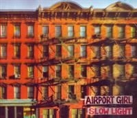 Airport Girl - Slow Light