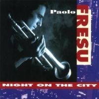 Fresu Paolo - Night On The City