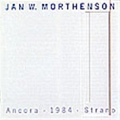 Morthenson Jan W - Ancora 1984 Strano