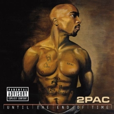 2Pac - Until The End Of Time (2CD)