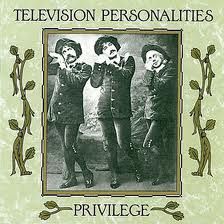 Television Personalities - Privilege i gruppen CD hos Bengans Skivbutik AB (595902)